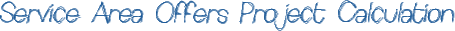 Service Area Offers Project Calculation